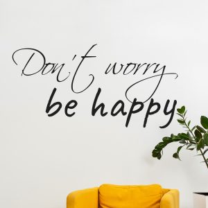 Muursticker don’t worry be happy